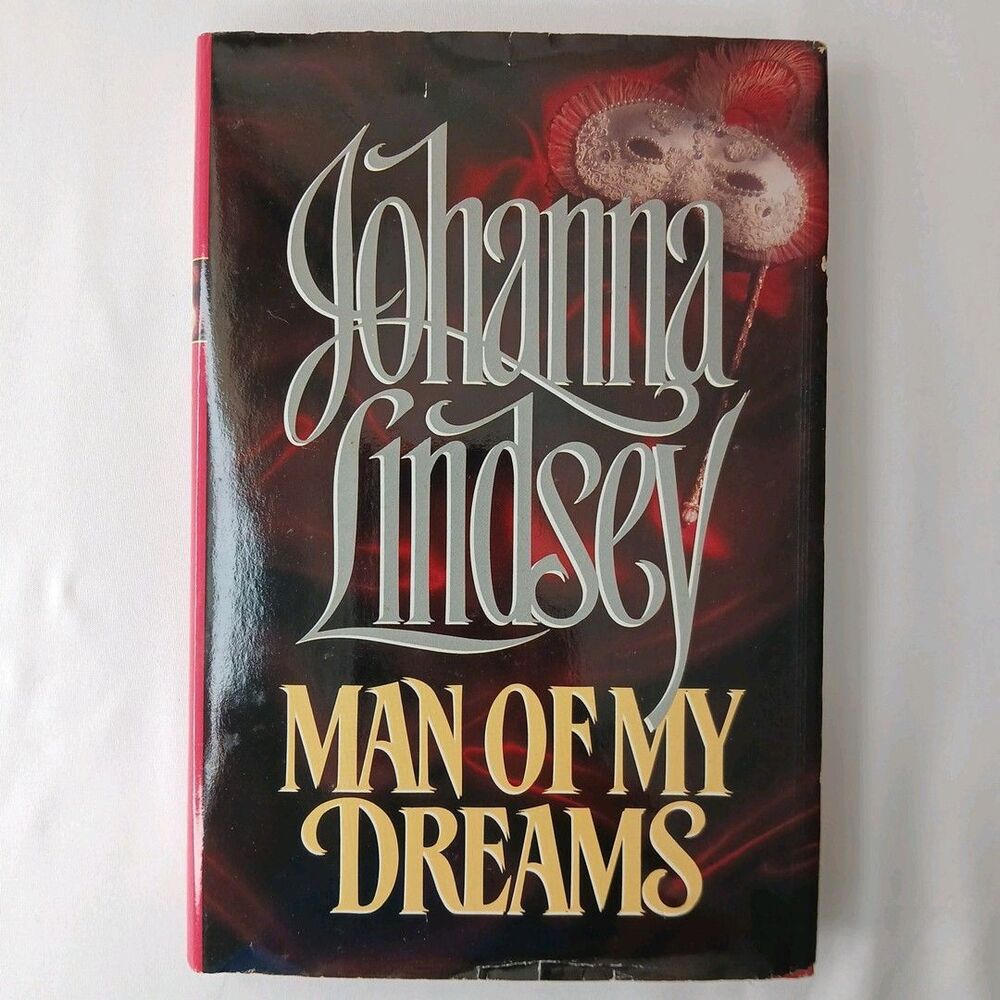 Man Of My Dreams by Johanna Lindsey - HC/DJ (BCE) - 1992